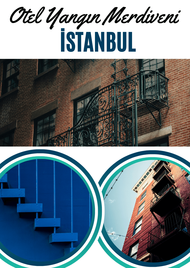 Otel Yangın Merdiveni İstanbul