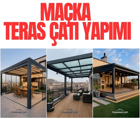 Maçka Teras Çatı Yapımı